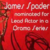 Lead Actor in a Drama Series: James Spader